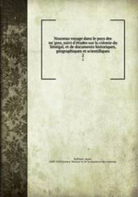 Nouveau voyage dans le pays des ne?gres, suivi d