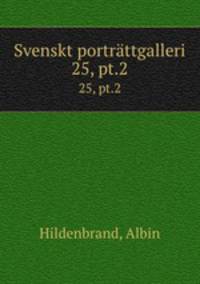 Svenskt portrttgalleri. 25, pt.2