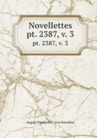 Novellettes. pt. 2387, v. 3