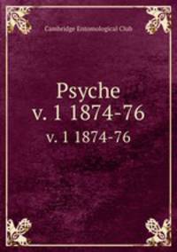 Psyche. v. 1 1874-76