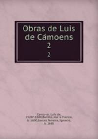 Obras de Luis de Camoens. 2