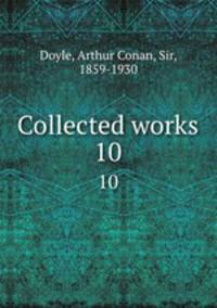 Collected works. 10