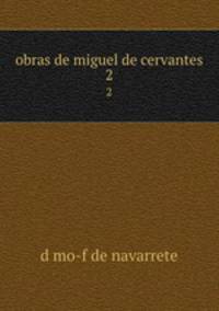 obras de miguel de cervantes. 2