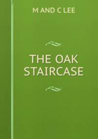 THE OAK STAIRCASE