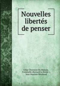Nouvelles libertes de penser