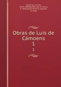 Obras de Luis de Camoens. 1