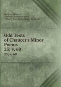 Odd Texts of Chaucer`s Minor Poems. 23; v. 60