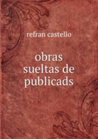obras sueltas de publicads