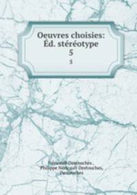 Oeuvres choisies: Ed. stereotype