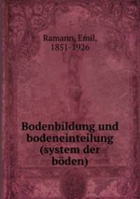 Bodenbildung und bodeneinteilung (system der boden)