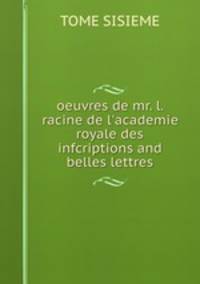 oeuvres de mr. l. racine de l