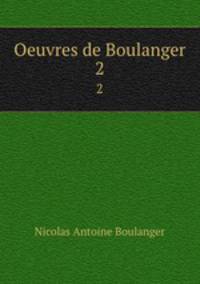 Oeuvres de Boulanger. 2