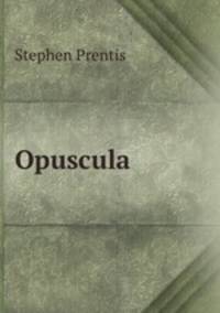 Opuscula.