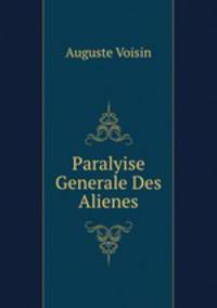 Paralyise Generale Des Alienes