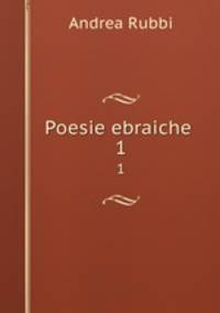 Poesie ebraiche .. 1