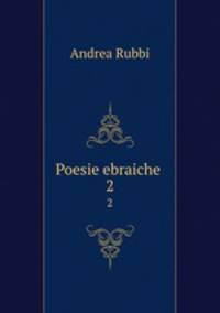 Poesie ebraiche .. 2
