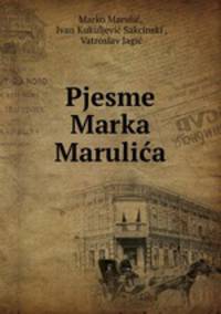 Pjesme Marka Marulica