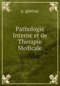 Pathologie Interne et de Therapie Medicale