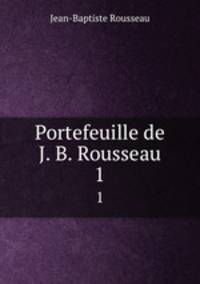 Portefeuille de J. B. Rousseau. 1