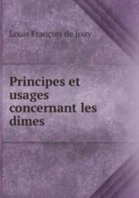 Principes et usages concernant les dimes