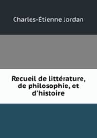 Recueil de litterature, de philosophie, et d