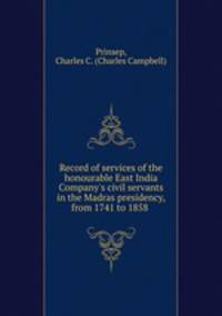 Record of services of the honourable East India Company