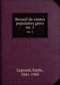 Recueil de contes populaires grecs. no. 1
