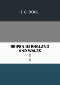 REIFEN IN ENGLAND AND WALES. 1