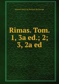 Rimas. Tom. 1, 3a ed.; 2; 3, 2a ed