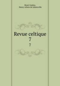 Revue celtique. 7