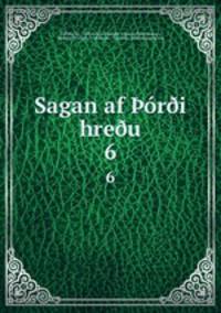 Sagan af ?or?i hre?u