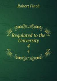 Requlated to the University. 4