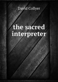the sacred interpreter
