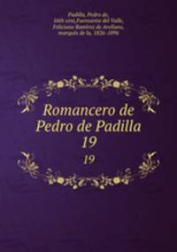 Romancero de Pedro de Padilla. 19