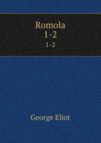 Romola. 1-2