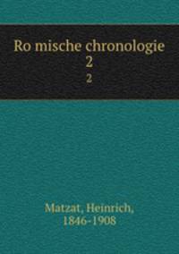 Romische chronologie. 2
