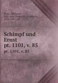 Schimpf und Ernst. pt. 1101, v. 85
