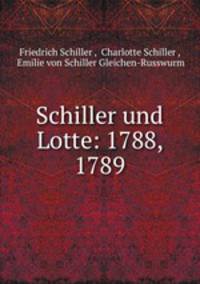 Schiller und Lotte: 1788, 1789