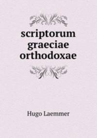 scriptorum graeciae orthodoxae