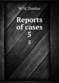 Reports of cases. 5
