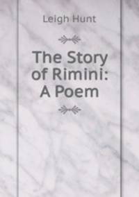 The Story of Rimini: A Poem
