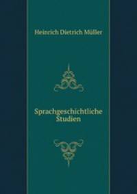Sprachgeschichtliche Studien