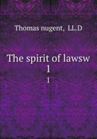 The spirit of lawsw. 1