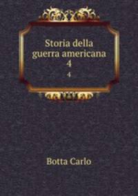 Storia della guerra americana. 4