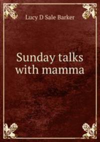 Sunday talks with mamma