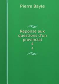 Reponse aux questions d`un provincial. 4