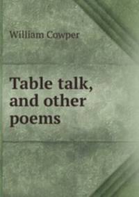 Table talk, and other poems