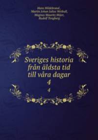 Sveriges historia fran aldsta tid till vara dagar