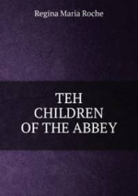TEH CHILDREN OF THE ABBEY