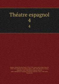 Theatre espagnol. 4